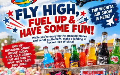 ✈️ Fly High, Fuel Up & Have Some Fun at Rocket Fizz Wichita! 🚀🍬